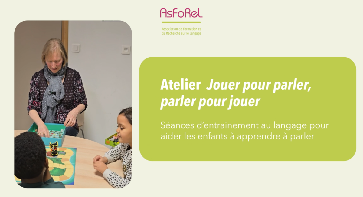 🎥 Nouvelle capsule vidéo : « Jouer pour parler, parler pour jouer »